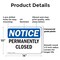 Signmission Permanently Closed, 14 in W x Rectangle, Plastic OS-2PACK-NS-P-1014-L-17177 - alternate 2